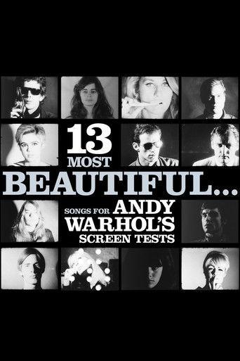 13 Most Beautiful… Songs for Andy Warhol's Screen Tests film afişi