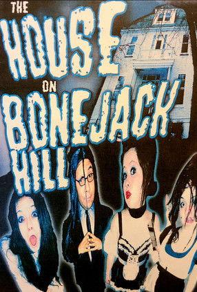 The House On Bonejack Hill film afişi