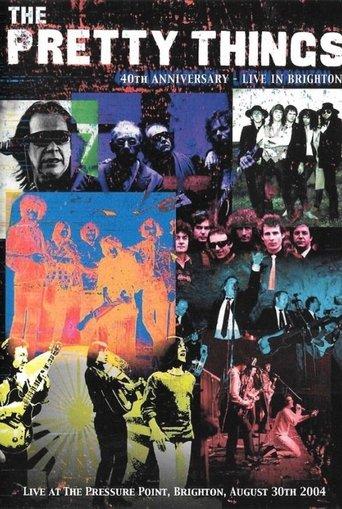 The Pretty Things: 40th Anniversary - Live in Brighton film afişi