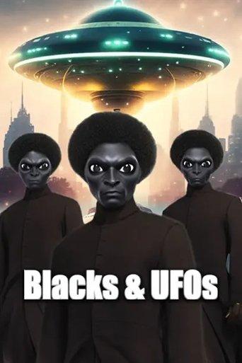 Blacks & UFOs film afişi