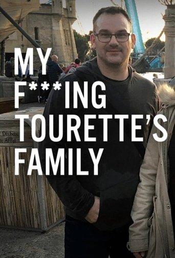 My F-ing Tourette’s Family film afişi