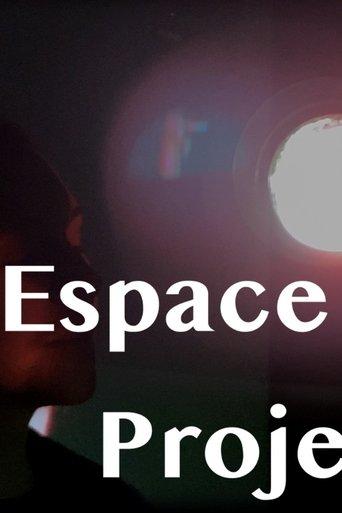 Espace Projeté film afişi