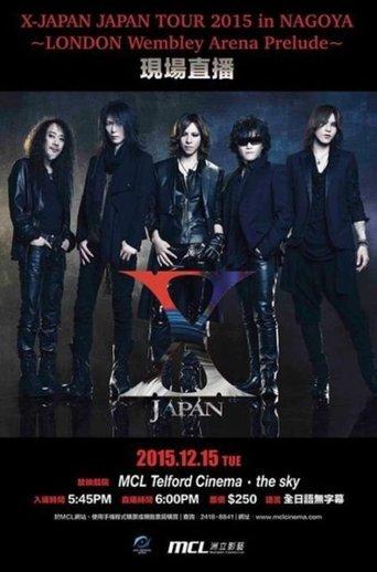 X Japan Japan Tour 2015 In Nagoya film afişi