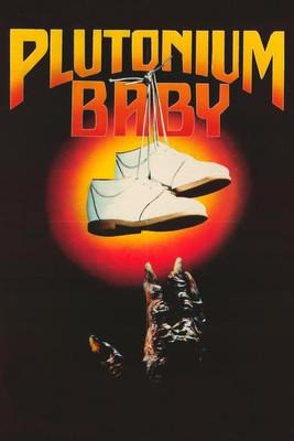 Plutonium Baby film afişi