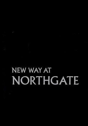 New Way at Northgate film afişi