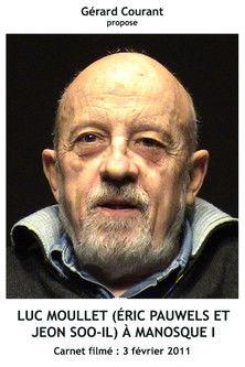 Luc Moullet (Éric Pauwels et Jeon Soo-Il) à Manosque I film afişi