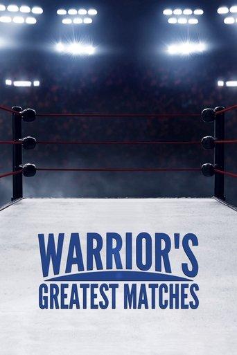 Warrior's Greatest Matches film afişi