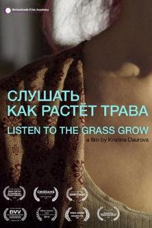 Listen To The Grass Grow film afişi