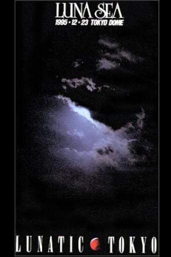 Luna Sea: Lunatic Tokyo 1995.12.23 Tokyo Dome film afişi