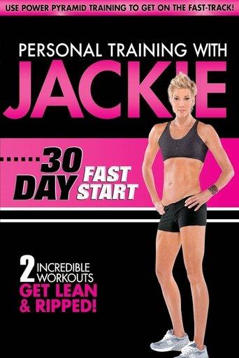 Personal Training With Jackie: 30 Day Fast Start film afişi