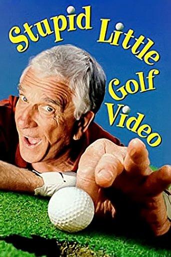 Leslie Nielsen's Stupid Little Golf Video film afişi