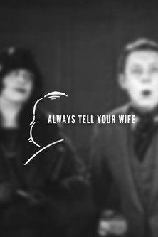 Always Tell Your Wife film afişi