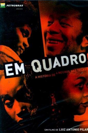 Em Quadro: A História de 4 Negros nas Telas film afişi