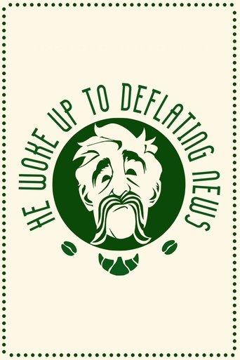 He Woke Up to Deflating News film afişi