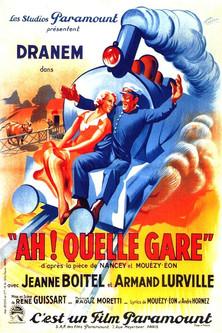 Ah ! Quelle gare ! film afişi