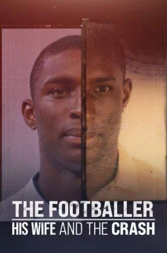 The Footballer, His Wife, and the Crash dizi afişi