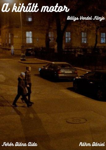 A kihűlt motor film afişi