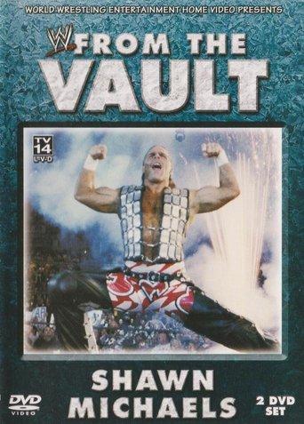 WWE: From the Vault: Shawn Michaels film afişi