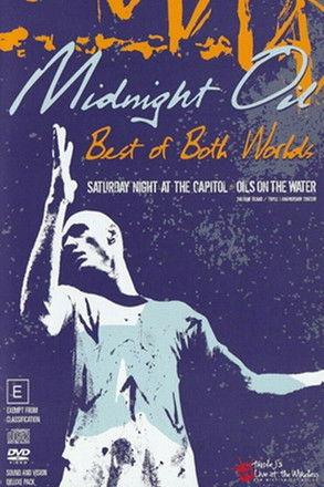 Midnight Oil: Best of Both Worlds film afişi