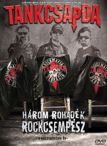 Tankcsapda - Három rohadék rockcsempész film afişi