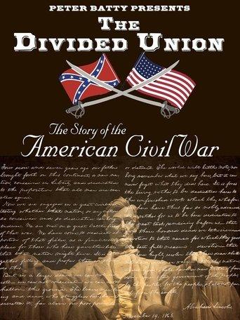 The Divided Union: The Story of the American Civil War film afişi