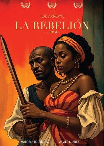 La Rebelión: Historia de nuestras raíces film afişi