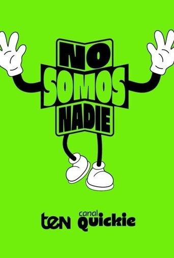No somos nadie dizi afişi