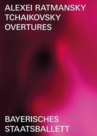 Ratmansky: Tchaikovsky Overtures film afişi