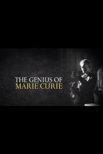 The Genius of Marie Curie: The Woman Who Lit up the World film afişi