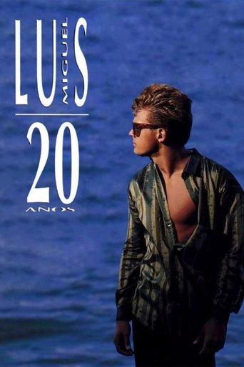 Luis Miguel: 20 Años film afişi