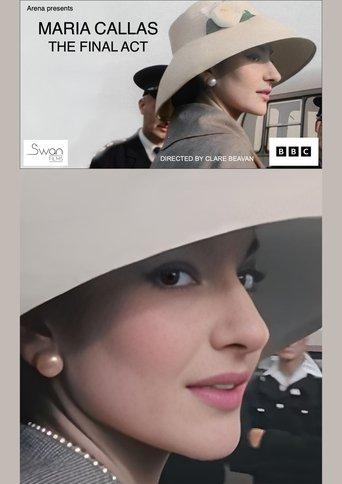 Maria Callas: The Final Act film afişi