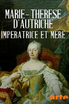 Maria Theresia - Majestät und Mutter film afişi