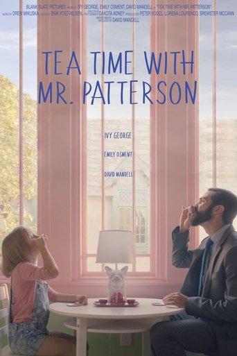 Tea Time with Mr. Patterson film afişi