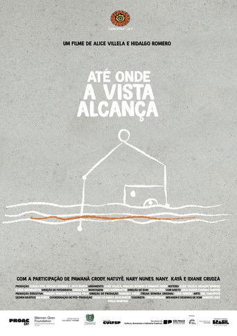 Até Onde a Vista Alcança film afişi