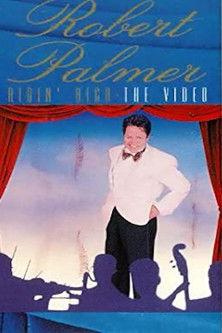 Robert Palmer: Addicted to Love film afişi
