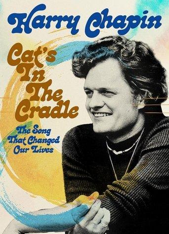 Harry Chapin - Cat's In The Cradle: The Song That Changed Our Lives film afişi