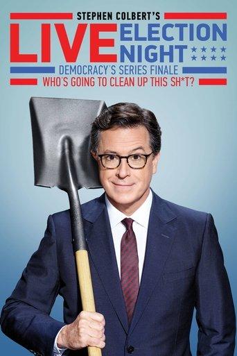 Stephen Colbert's Live Election Night Democracy's Series Finale film afişi