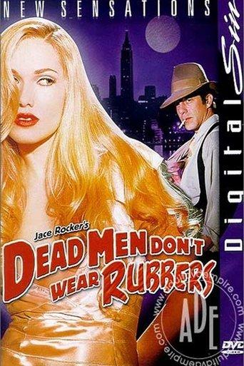 Dead Men Don't Wear Rubbers film afişi