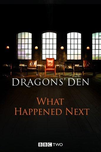Dragons' Den: What Happened Next dizi afişi