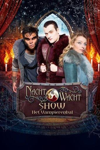 Nachtwacht Show: Het Vampierenbal film afişi