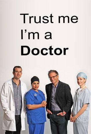 Trust Me, I'm a Doctor dizi afişi