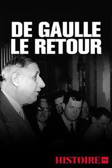 De Gaulle le retour : 13 mai 1958 film afişi