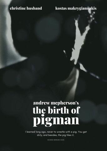 The Birth of Pigman film afişi