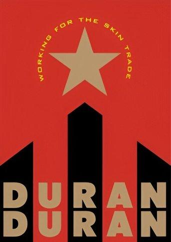 Working for the Skin Trade: Duran Duran film afişi