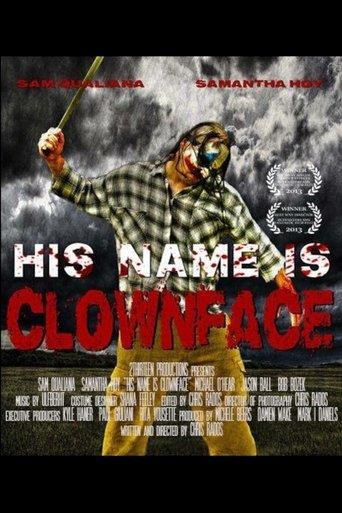 His Name Is Clown Face film afişi