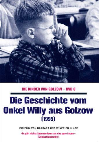 Die Geschichte vom Onkel Willy aus Golzow film afişi