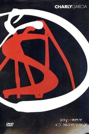 Charly García: Say No More 50 Aniversario film afişi