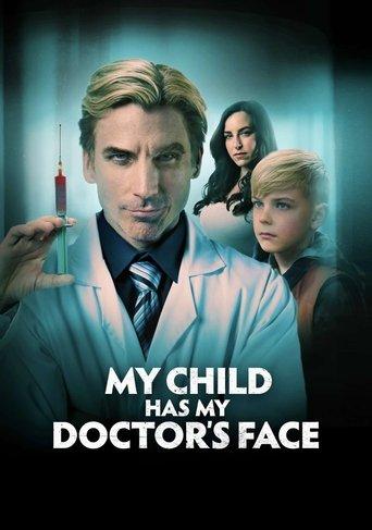 My Child Has My Doctor’s Face film afişi