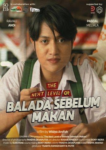 The Next Level of Balada Sebelum Makan film afişi