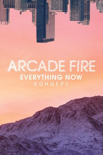 Arcade Fire - Everything Now Live film afişi